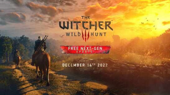 《巫师3：狂猎》次世代版12月14日推出！拥有原游戏玩家可免费升级